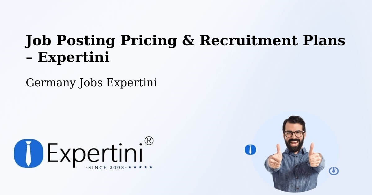 Job Posting Pricing & Recruitment Plans – Bad Langensalza - Bad Langensalza, Germany Jobs Expertini